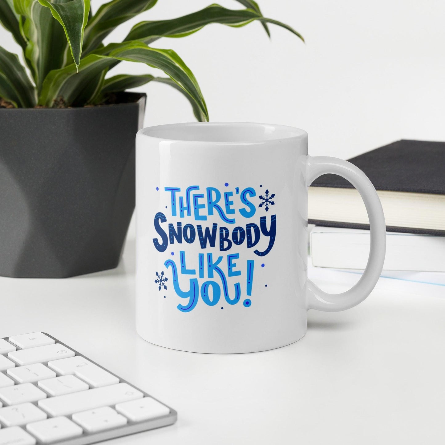 Snowbody Like You